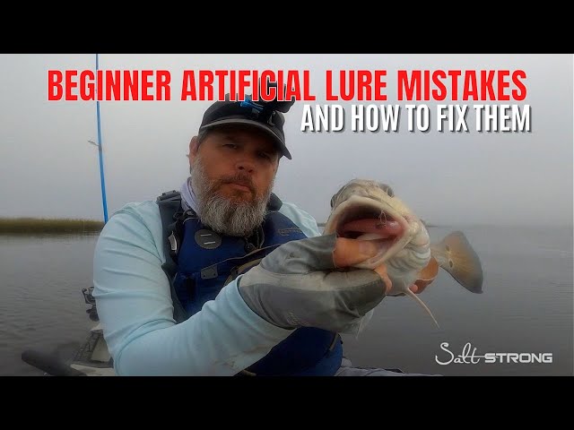Beginner Mistakes When First Starting To Fish Artificial Lures