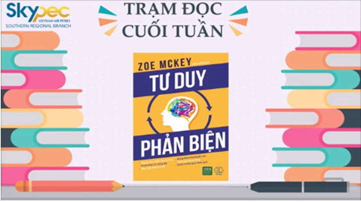 Sách tư duy phản biện review năm 2024