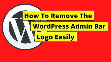 How To Remove The WordPress Admin Bar logo