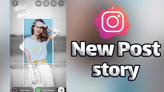 حوه طراحی استوری اینستاگرام به سبک پست جدید در اپلیکیشن اینستاگرام screenshot 5