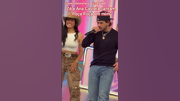 Zé e Ana Castela cantam "Roça Roça em mim" #shorts #virginiafonseca #zefelipe