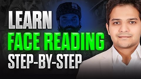 How to do Face Reading (Step By Step) | Face Reading Techniques [Hindi] | How to Read Face?