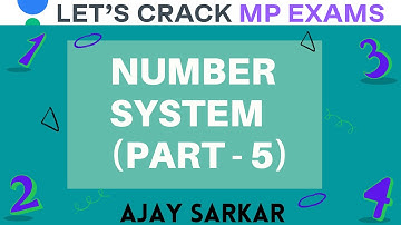 Number System Part-5 | Complete Maths | MPPSC 2020/2021 | Ajay Sarkar