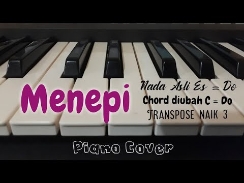 Menepi ~ Ngatmombilung | Piano Cover + Lirik + Chord C