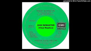 Rocky Burnette (1980) — Tired Of Toein' The Line [2020 Remaster]