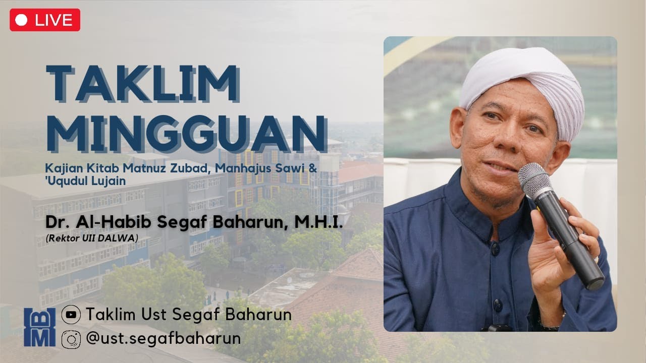 🔴ЖИТЬ! Еженедельное исламское исследование с доктором Абуя Аль-Хабибом Сегафом Бахаруном, M.H.I.