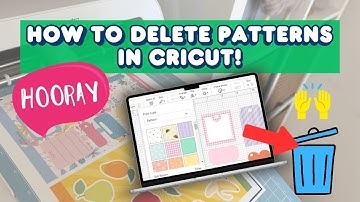 FINALLY! How to Delete a Pattern in Cricut Design Space [NEW FOR 2025!]