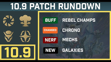 TFT 10.9 PATCH RUNDOWN! - CHRONO CHANGED - MECHS POWER ALTERED - GUIDE AND THEORIES ON 10.9