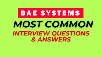 BAE Systems Interview Questions and Answers for 2025