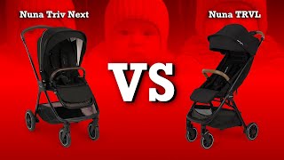 Nuna TRVL vs Triv Next: Mechanics, Comfort, Use by The Stroller Workshop 989 views 3 weeks ago 8 minutes