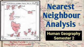 Nearest Neighbour Analysis ll Human Geography ll Semester 2 ll By Geo Funda