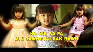 Video thumbnail of "Esther Hnamte (3 years) - Ka nu, ka pa, min tawngtai sak rawh"