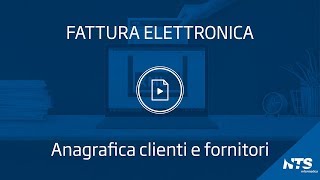 Fattura elettronica: tabelle - Anagrafica clienti e fornitori
