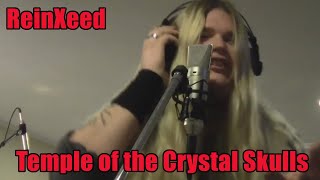 reaction Reinxeed  Temple Of The Crystal Skulls rehearsal 