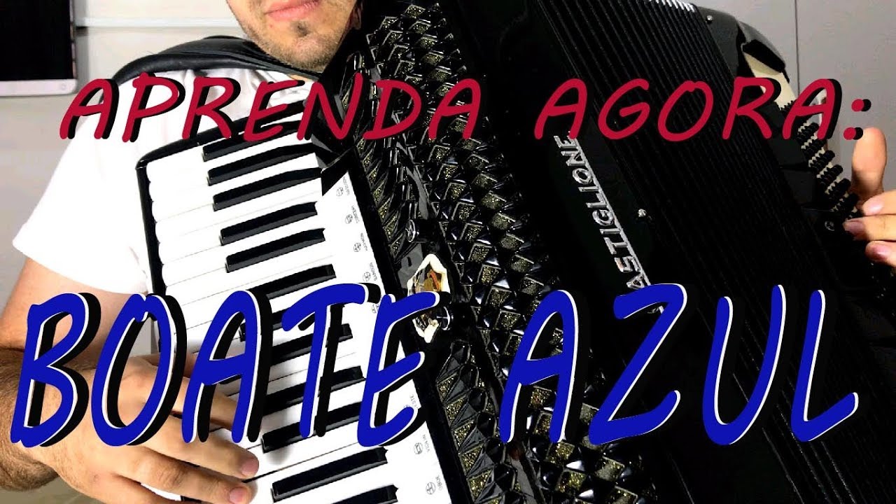 Aprenda na Sanfona - Boate Azul - Completa