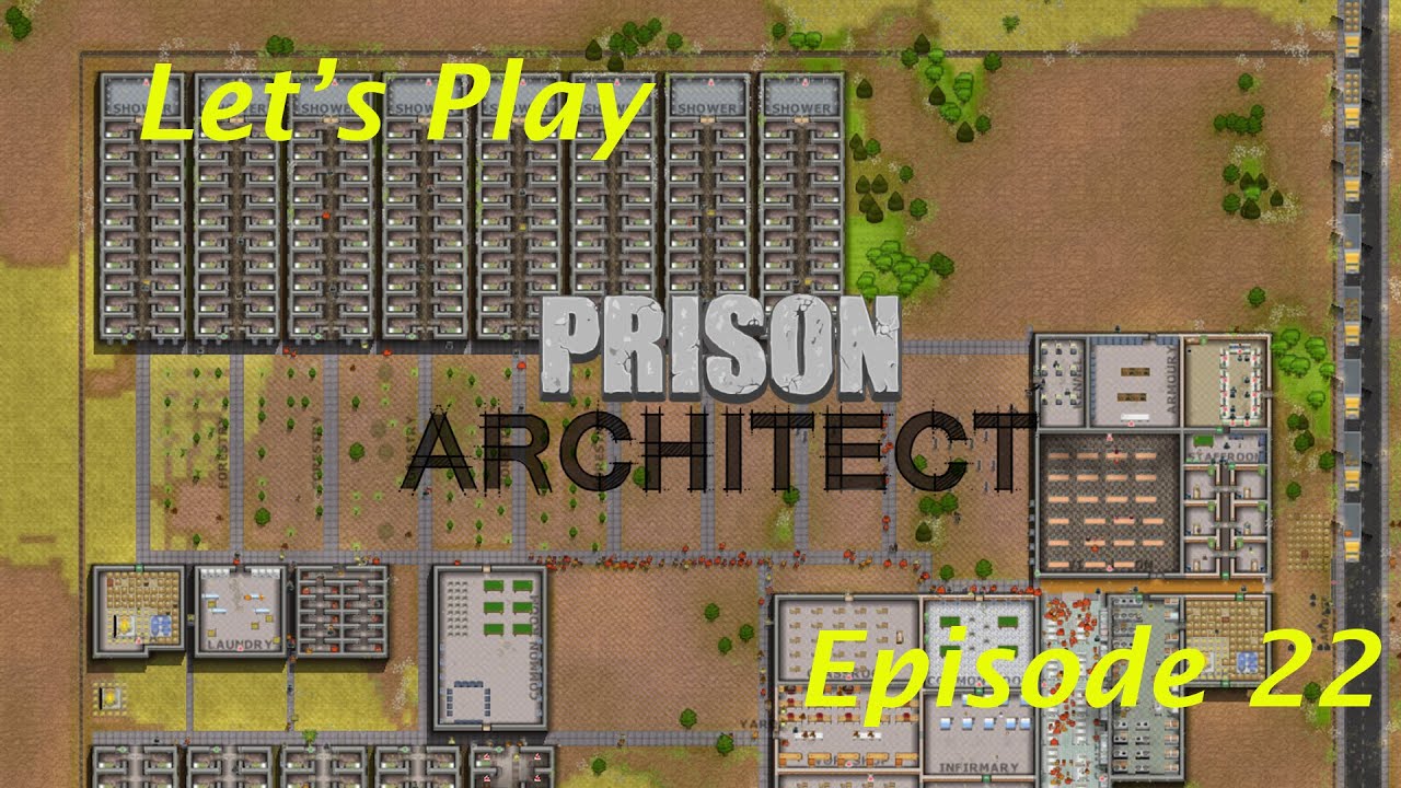 Prison Architect - E22 - Recruit a CI - YouTube
