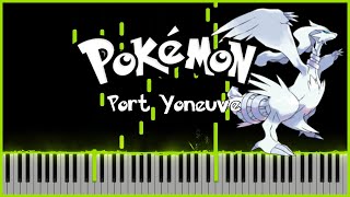 Pokémon Noir & Blanc - Port Yoneuve [Piano Arrangement]