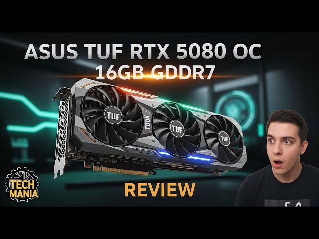 ASUS TUF RTX 5080 OC – INSANE Performance! 16GB GDDR7 | Full
