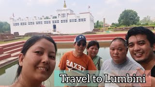 Travel to Lumbini, Birthplace of Lord Gautam Buddha | Family Trip | Kapilvastu