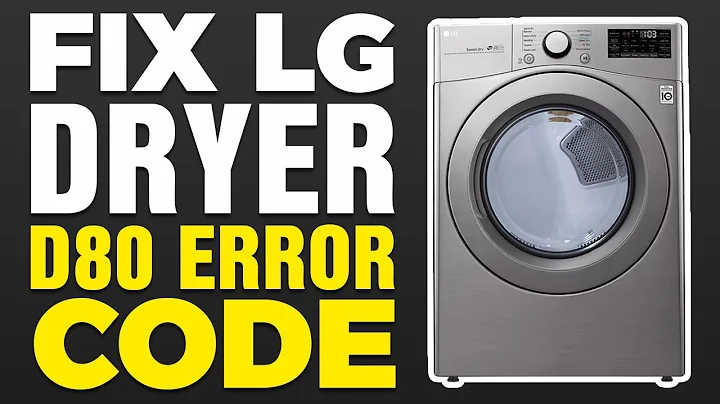 How To Fix LG Dryer D80 Error Code