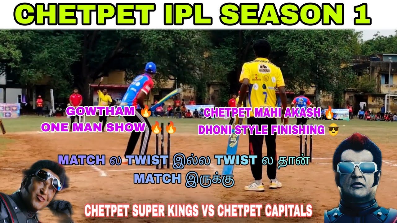 CHETPET SUPER KINGS VS CHETPET CAPITALS ||  MATCH NO 9 || CHETPET IPL 
