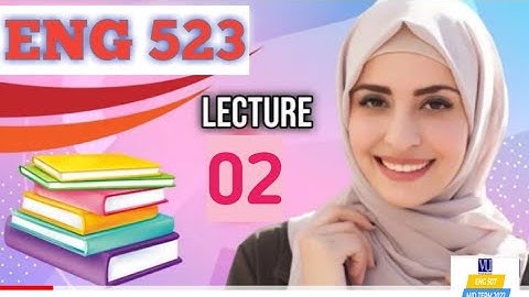 eng523 lecture 2|eng 523 lecture 2|eng 523 short lecture|falcons academy|eng523 short lecture 2