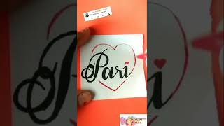 Calligraphy || Pari || Name Calligraphy || For Beginners  shorts youtubeshorts calligraphy