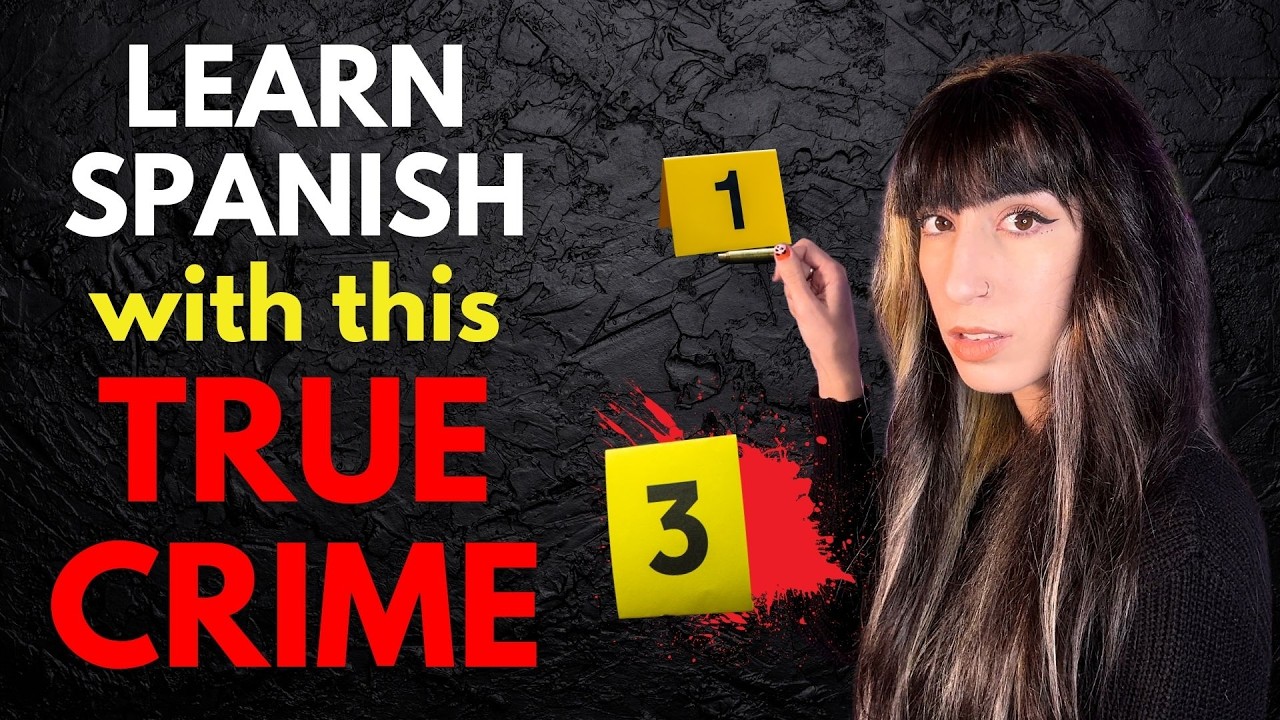 Learn Real Spanish with this Shocking Murder Story