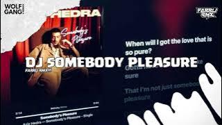 Download lagu DJ SOMEBODY PLEASURE SLOW 2025 || TIKTOK VERSION!!!