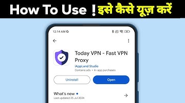 TODAY VPN - FAST VPN PROXY app kaise use kare | TODAY VPN - FAST VPN PROXY app kya hai |