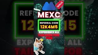 MEXC Bonus With Referral Code 12K4M5 Guide To Maximize Earnings 2026