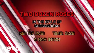 Video voorbeeld van "Shenandoah - Two Dozen Roses (Karaoke)"