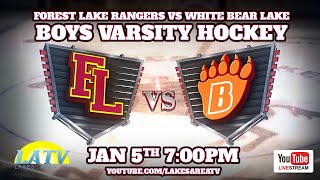 Forest Lake Rangers Boys Varsity Hockey vs White Bear Lake - LIVE