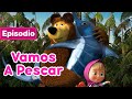 Masha y el Oso Castellano🎉 Vamos A Pescar (Episodio 8) 🐟🎣 Masha and the Bear  🐻👧