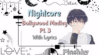 Zack Knight - Bollywood Medley Pt 3 Nightcore || with Lyrics [English*Punjabi*Hindi]