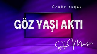 GÖZ YAŞI AKTI [İLAHİ 2025]
