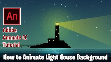 Adobe Animate Tutorial, Light House Light Rays 360° Rotate Animation, 2D Animation Tutorial