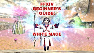 FFXIV Beginner's Guide to White Mage