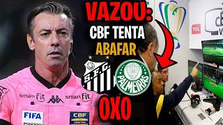 CBF TRIES TO COVER IT UP! SANTOS AND PALMEIRAS' VAE UNDER SUSPICION! LATEST NEWS FROM PALMEIRAS!