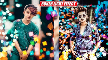 BOKEH LIGHTING EFFECT - Photo Editing Tutorial in Picsart Step by Step in Hindi