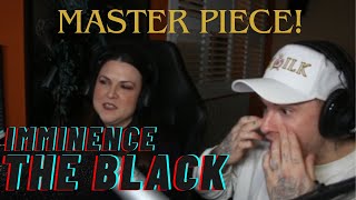 Imminence - The Black, A Masterpiece Deo & Nicname!