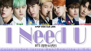BTS - I Need U [INDO SUB] Lirik Terjemahan Indonesia