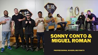 Boss Talk Episode 54: Sonny Conto and Miguel Roman