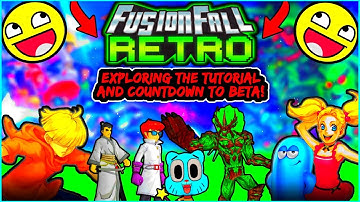FUSIONFALL RETRO EXPLORING THE TUTORIAL AND BETA RUMOR! (FUSIONFALL RETRO GAMEPLAY)