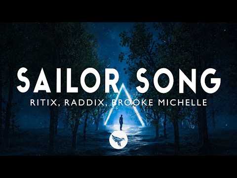 RITIX, RADDIX & Brooke Michelle - Sailor Song (Lyrics)