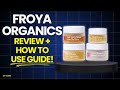 Froya Organics Reviews &amp; How To Use Guide! Are These Organic Products Worth It?