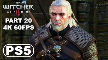 THE WITCHER 3 WILD HUNT PS5 Gameplay Walkthrough Part 20 - The Witcher 3 Ultra Graphics 4K 60FPS