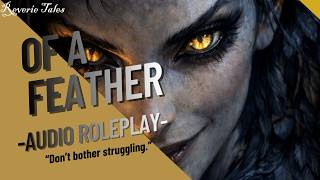 Of a Feather F4M [Roleplay] [Harpy speaker] [Hunter listener] [Captured]