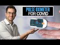 Do You Need A Pulse Oximeter for COVID? (Lung Doctor Explains)