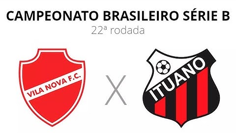 Vila Nova x Ituano Brasileirão Série B- Ao Vivo com Imagem